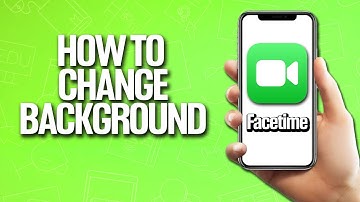 How To Change Background In Facetime Tutorial