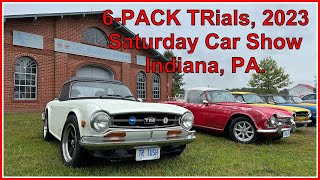 6PACK TRials, 2023  Saturday Car Show  Mack Park, Indiana, PA.