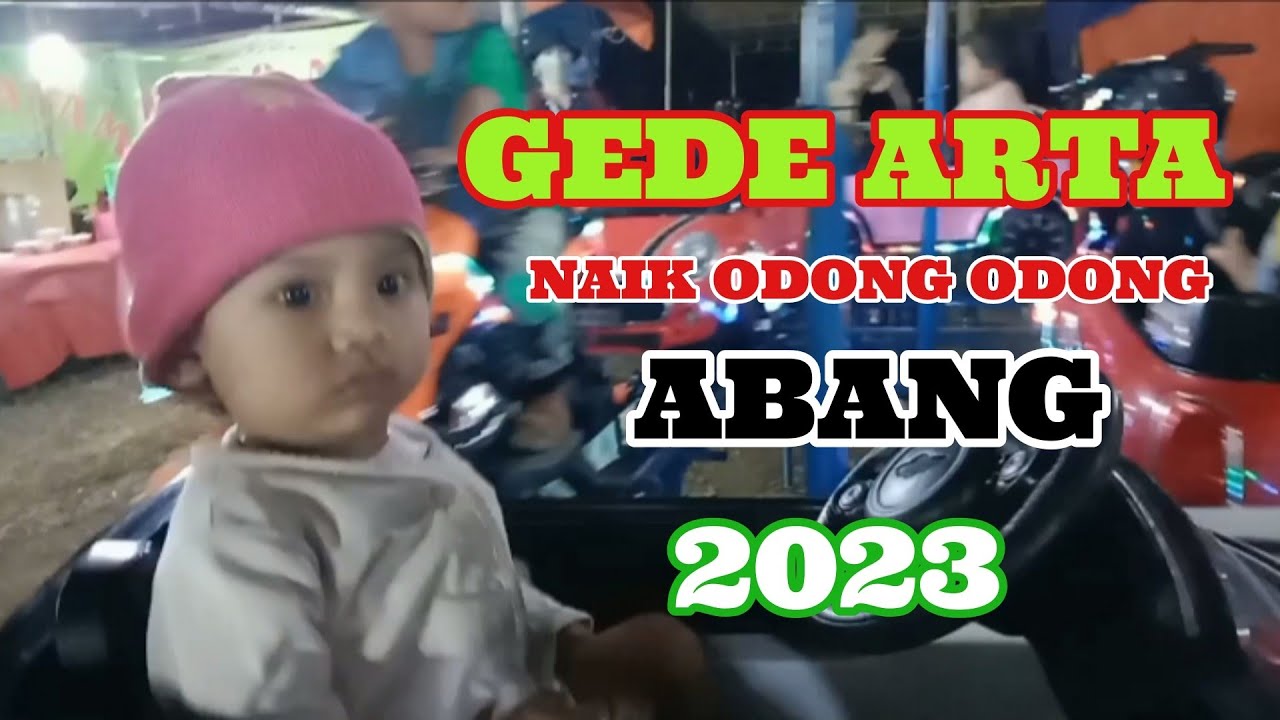 NAIK ODONG ODONG GEDE ARTA WIGUNA PASAR MALAM ABANG MEI 2023 naik-odong-odong-gede-arta-wiguna-pasar-malam-abang-mei-2023
