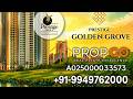 Prestige Golden Grove, Tellapur, Hyderabad | Contact: +91-9949762000, +91-9100099903 | #propgo