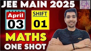3 APRIL 2025 SHIFT 1 ONE SHOT MATHS SOLUTION | JEE SOLUTION | MATHS SOLUTION | #iitjee #jeemains