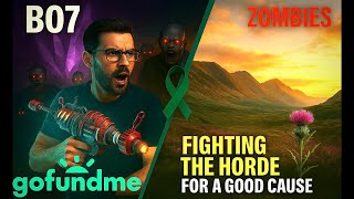 Gaming for a Good Cause.. Taking on Black Ops 7 Zombie Challenges! 6 Month CAMPAIGN