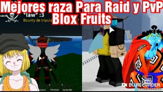 MEJORES RAZAS PARA RAIDS Y PVP!!ROBLOX: BLOX FRUITS GUIA 