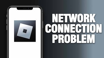 How To Fix Roblox App Network Connection Problem | Final Solution