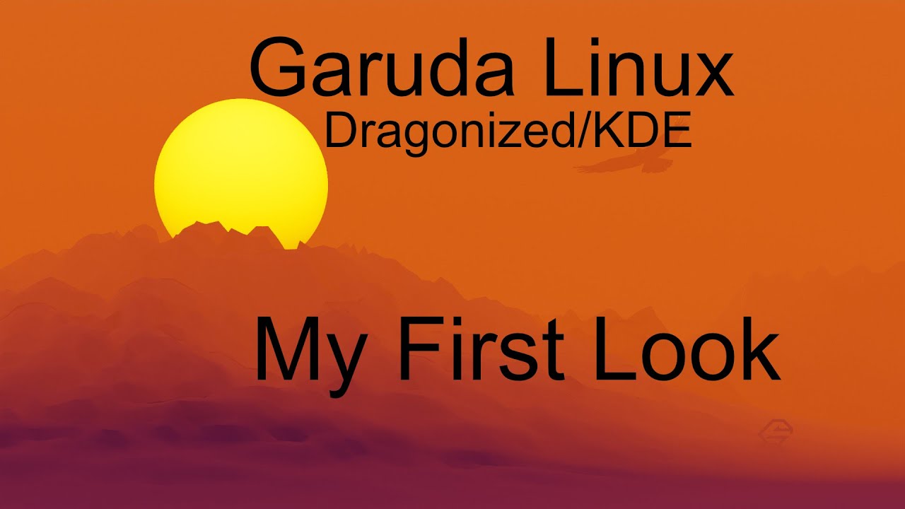 Garuda Linux Dragonized KDE My First Look YouTube Garuda Linux Dragonized Kde My First Look Youtube