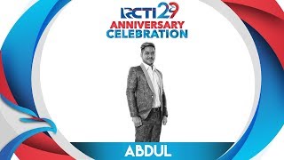 RCTI 29 : ANNIVERSARY CELEBRATION – Abdul “Selamat Pagi” [23 Agustus 2018]