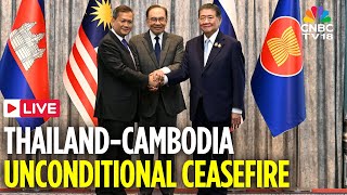 Thailandcambodia Ceasefire Malaysian Pm Anwar Announces Unconditional Ceasefire N18g