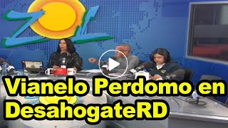 Vianelo Perdomo en DesahogateRD, en Zol 106 5 FM