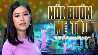 Nỗi Buồn Mẹ Tôi - Bảo Trân | Nhạc Vàng Về Mẹ Nghe Buồn Nhói Tim ...