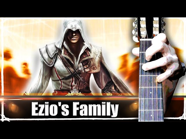 Ezio s family. Ezio Family Jesper Kyd. Ezio Family на гитаре. Ассасин на гитаре. Assassins Creed Ezio Family табы.