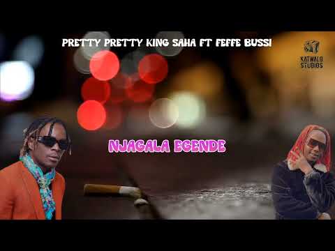 Pretty Pretty (remix) -   King Saha _ Feffe  Bussi  (Official Lyrics video)