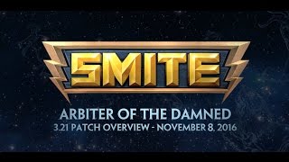SMITE 3.21 Patch Overview - Arbiter of the Damned (November 8, 2016)