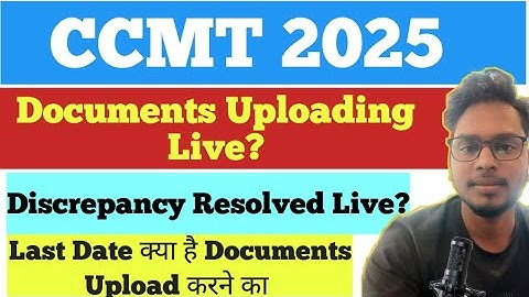 CCMT 2025 LIVE Document Uploading 🔴 | Step by Step Process | Format, Naming, Errors Solved!
