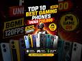 "TOP 10 GAMING PHONES UNDER ₹20K" "BGMI 120 FPS 🔥" #youtubeshorts #gaming #trending #shorts #tech