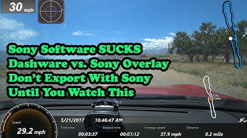 Sony FDR-X3000 GPS Overlay Software Test-SONY SUCKS!