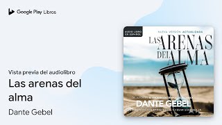 Las arenas del alma de Dante Gebel · Vista previa del audiolibro