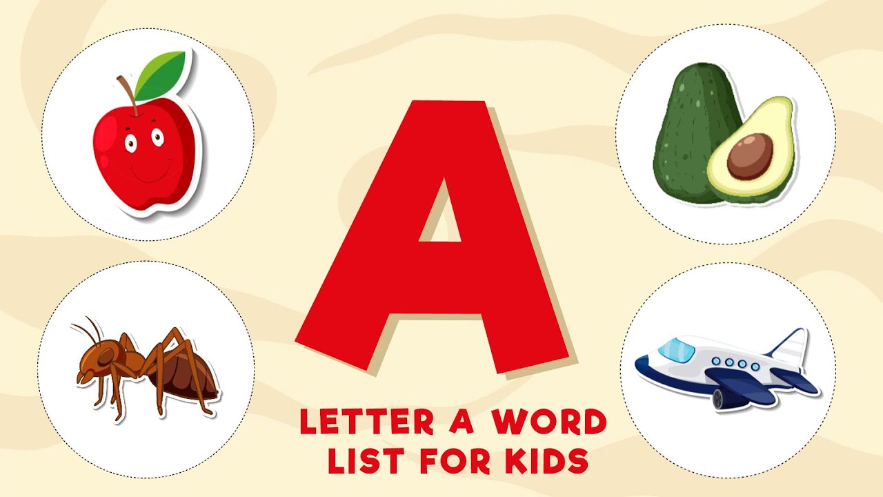 learning-the-letter-a-is-so-much-fun-words-that-start-with-a-youtube