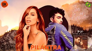 PILANTRA - Jão | Feat. Anitta (VERSÃO BREGA FUNK)