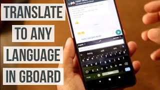 How To Translate in Any Language using Gboard Keyboard App