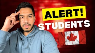 WATCH THIS BEFORE COMING TO CANADA | What NOBODY Told You | Canada Study Visa Update 2023