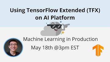 Using TensorFlow Extended (TFX)  on AI Platform Pipelines