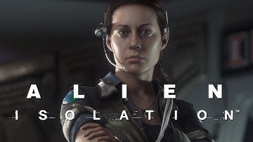 Alien Isolation Cinematic Walkthrough - Let