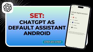 How to Set ChatGPT as Default Assistant on Android (Fix "Hey Google" & GPT-5.3 Setup!) screenshot 3