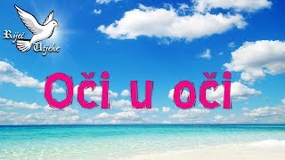Oči u oči   tekst [1080p]