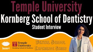 Temple University Kornberg School of Dentistry - Student Interview FutureDDS DSE Season 4