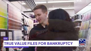 TRUE VALUE BANKRUPT