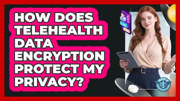 How Does Telehealth Data Encryption Protect My Privacy? - Gen Z Telehealth Guide