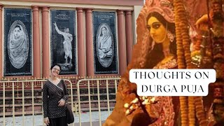 Thoughts On Durga Puja