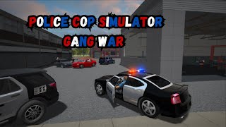 Police Cop Simulator : Gang War Android Gameplay