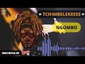 Tchimbelekesse - Ngombo (Sassa Tchokwe) [Luena Moxico]