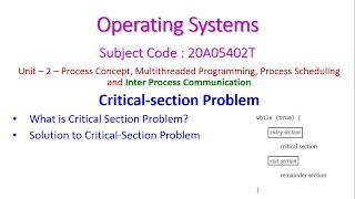 Critical Section Problem-Operating Systems-20A05402T-Solution to Critical-Section Problem