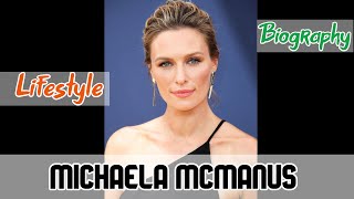Michaela McManus American Actress Biography & Lifestyle Information