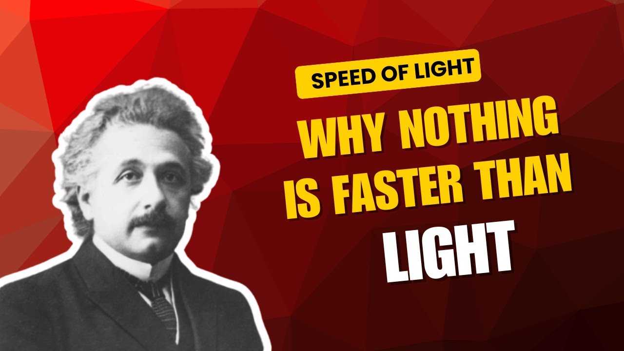 SPEED OF LIGHT | Why nothing is faster than light? - YouTube