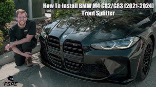 How To Install Fspe Bmw M4 G82G83 Front Splitter V1 V1