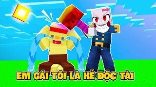Em Gái ChiChi Của Tôi Trở Thành Kẻ Độc Tài Tàn Bạo Nhất Trong Minecraft