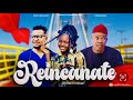 Reincarnate   ada kirikiri  donald iheonunekwu  steve eboh i exclusive nollywood 2023  ai