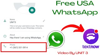 [Free] USA WhatsApp Number | Create USA WhatsApp Account From TextNow | Video By UNIT 3