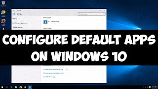 Configure default apps on Windows 10