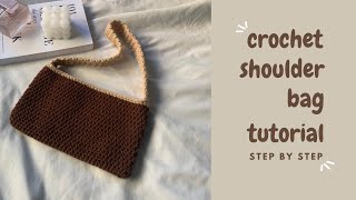 Easy crochet shoulder bag tutorial / beginner friendly / step by step crochet tutorial