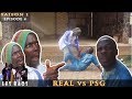 Les Baos - REAL vs PSG (Saison 1, Episode 4)