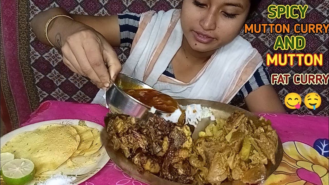 ASMR EATING SPICY MUTTON CURRY WITH RICE, MUTTON FAT CURRY,PAPADEATING SHOW YouTube