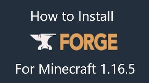 How to Install Forge for Minecraft 1.16.5
