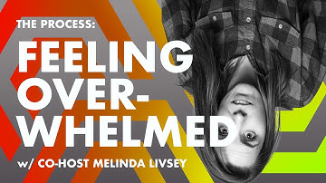 Feeling Overwhelmed— Information Overload ep. 6 w/ Melinda Livsey
