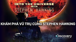 Khám phá vũ trụ cùng Stephen Hawking: Sự Sống | Phim khoa học (Thuyết minh)