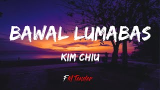 Kim Chiu - Bawal Lumabas (Lyrics) | The Classroom Song