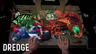 Horrors of the Ocean... | DREDGE 2